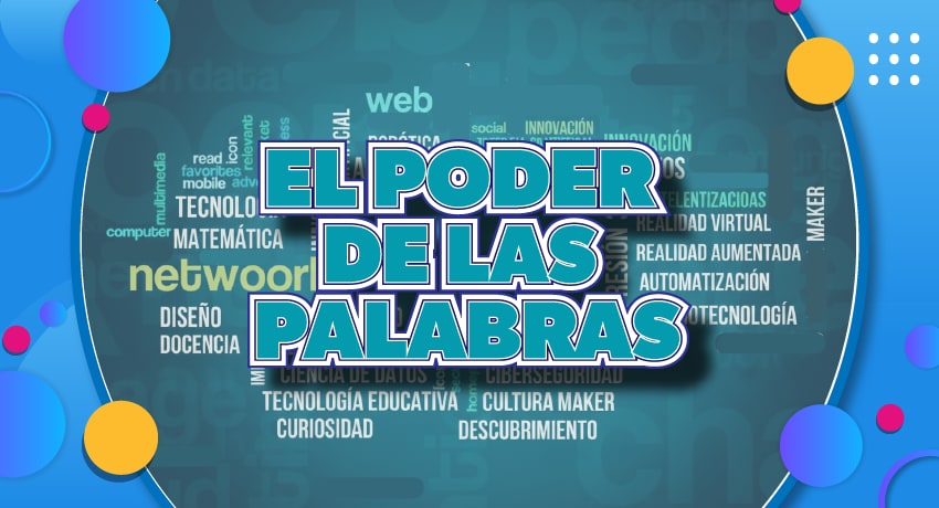 El Poder de las Palabras